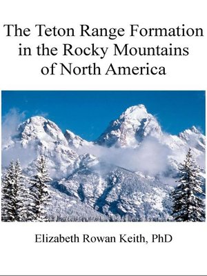 cover image of The Teton Range Formation in the Rocky Mountains of North America
